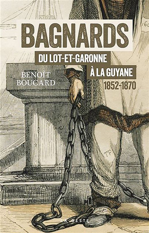 Bagnards-du-Lot-et-Garonne-a-la-Guyane-1852-1870.jpg